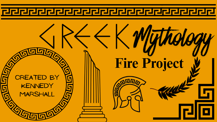 Greek Mythology Fire Project